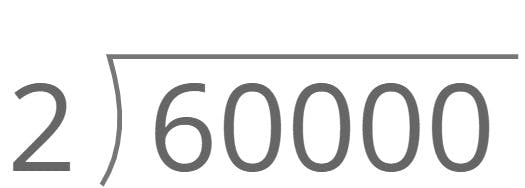 60000 ÷ 2 = ?