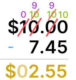 $10.00 - $7.45 = $2.55